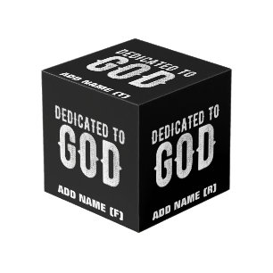 DEDICATED TO GOD COOL CUSTOMIZABLE WHITE TEXT CUBE