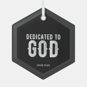 DEDICATED TO GOD COOL CUSTOMIZABLE WHITE TEXT GLASS TREE DECORATION