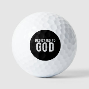 DEDICATED TO GOD COOL CUSTOMIZABLE WHITE TEXT GOLF BALLS