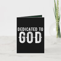 DEDICATED TO GOD COOL CUSTOMIZABLE WHITE TEXT