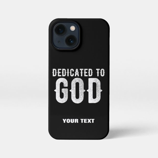 DEDICATED TO GOD COOL CUSTOMIZABLE WHITE  TEXT iPhone CASE (Back)