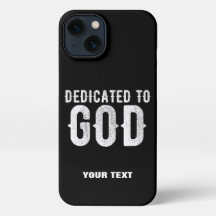 DEDICATED TO GOD COOL CUSTOMIZABLE WHITE  TEXT