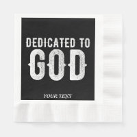 DEDICATED TO GOD COOL CUSTOMIZABLE WHITE TEXT