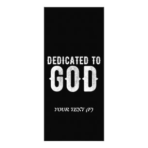 DEDICATED TO GOD COOL CUSTOMIZABLE WHITE TEXT RACK CARD