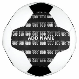 DEDICATED TO GOD COOL CUSTOMIZABLE WHITE  TEXT SOCCER BALL
