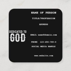 DEDICATED TO GOD COOL CUSTOMIZABLE WHITE  TEXT SQUARE BUSINESS CARD
