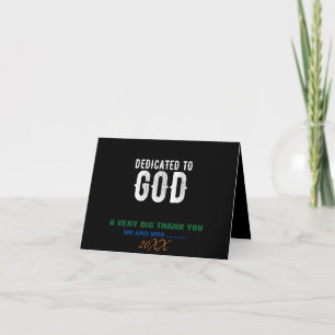 DEDICATED TO GOD COOL CUSTOMIZABLE WHITE  TEXT THANK YOU CARD
