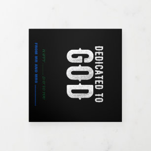 DEDICATED TO GOD COOL CUSTOMIZABLE WHITE TEXT Tri-Fold CARD