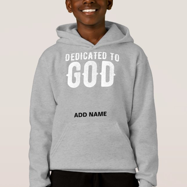DEDICATED TO GOD COOL WHITE CUSTOMIZABLE TEXT (Front)