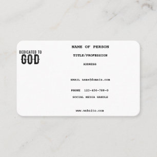 DEDICATED TO GOD  CUSTOMIZABLE COOL BLACK TEXT BUSINESS CARD