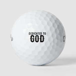 DEDICATED TO GOD  CUSTOMIZABLE COOL BLACK TEXT GOLF BALLS