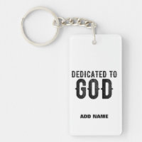 DEDICATED TO GOD CUSTOMIZABLE COOL BLACK TEXT