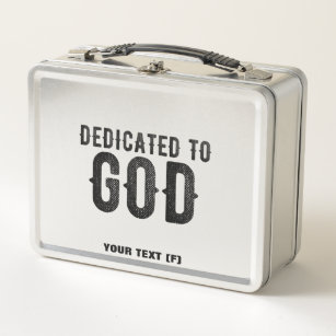 DEDICATED TO GOD  CUSTOMIZABLE COOL BLACK TEXT METAL LUNCH BOX