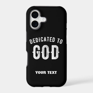 DEDICATED TO GOD CUSTOMIZABLE COOL WHITE TEXT