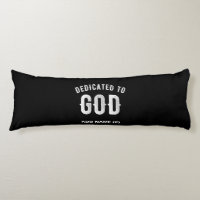 DEDICATED TO GOD CUSTOMIZABLE COOL WHITE TEXT
