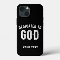 DEDICATED TO GOD CUSTOMIZABLE COOL WHITE TEXT