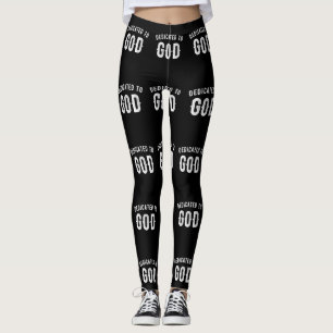 DEDICATED TO GOD CUSTOMIZABLE COOL WHITE TEXT LEGGINGS