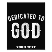 DEDICATED TO GOD CUSTOMIZABLE COOL WHITE TEXT
