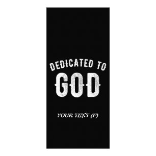 DEDICATED TO GOD CUSTOMIZABLE COOL WHITE TEXT RACK CARD