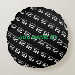 DEDICATED TO GOD CUSTOMIZABLE COOL WHITE TEXT ROUND CUSHION