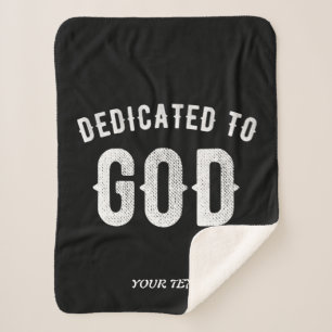 DEDICATED TO GOD CUSTOMIZABLE COOL WHITE TEXT SHERPA BLANKET