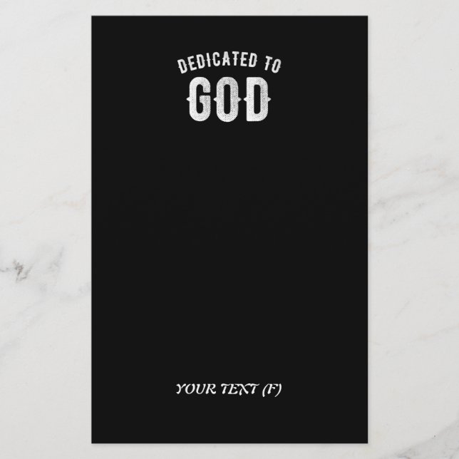 DEDICATED TO GOD CUSTOMIZABLE COOL WHITE TEXT STATIONERY (Front)