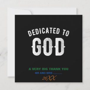 DEDICATED TO GOD CUSTOMIZABLE COOL WHITE TEXT THANK YOU CARD