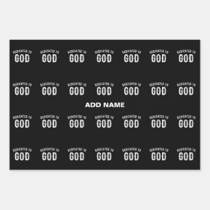 DEDICATED TO GOD CUSTOMIZABLE COOL WHITE TEXT WRAPPING PAPER SHEET