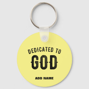 DEDICATED TO GOD PASTEL YELLOW CUSTOM BLACK TEXT KEY RING