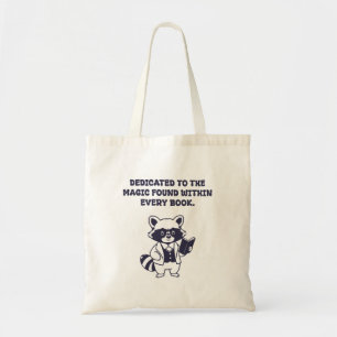 Dedicated To Magic Within Every Book Reader Tote Bag