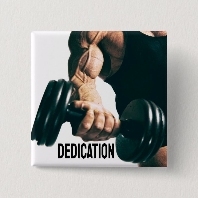 Dedication Motivational Workout Muscles 15 Cm Square Badge (Front)