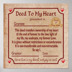 DEED TO MY HEART _ A romantic Declaration Poster