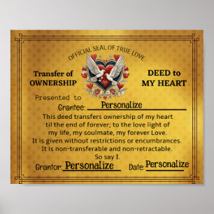 Deed to my heart Print, PERSONALIZE THIS DEED Poster