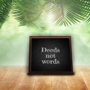 Deeds not words charcoal encouragement poster