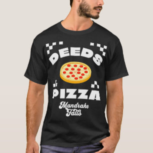 Deeds Pizza Mandrake Falls T-Shirt