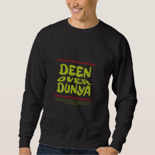 Deen Over Dunya Sweatshirt