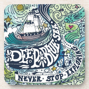 Deep Blue Sea Never Stop Exploring Coaster