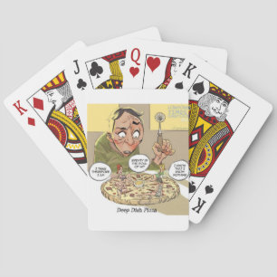 Deep Dish Pizza Funny Philosophical Playing Cards