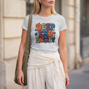 Deep End Energy Design T-Shirt