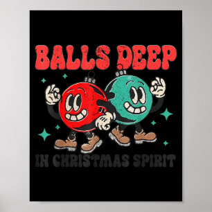 Deep In Christmas Spirit Christmas Humorous Festiv Poster