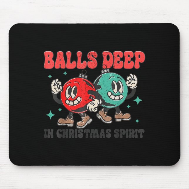 Deep In Christmas Srit Christmas Humorous Festive  Mouse Pad (Front)