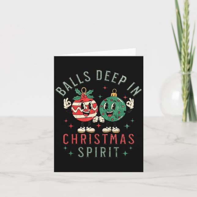 Deep In Christmas Srit Funny Christmas Saying  Card (Front)