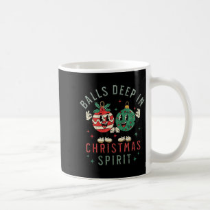 Deep In Christmas Srit Funny Christmas Saying  Coffee Mug