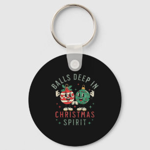 Deep In Christmas Srit Funny Christmas Saying  Key Ring