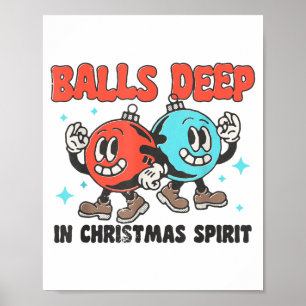 Deep In Christmas Srit Funny Christmas Saying Poster
