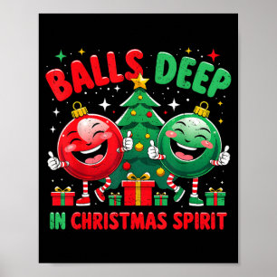 Deep In Christmas Srit Funny Ornament Poster