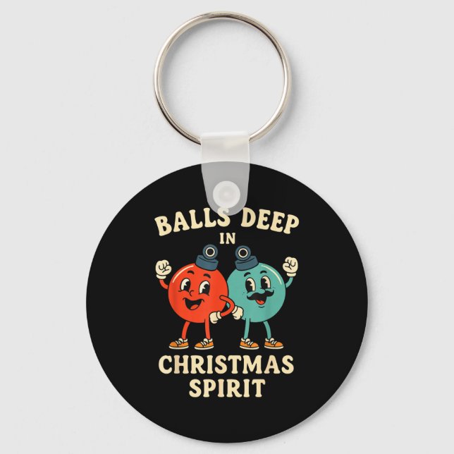 Deep In Christmas Srit Funny Retro Holiday Humor  Key Ring (Front)