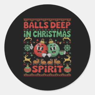 Deep In The Christmas Srit Xmas Husband Ugly Sweat Classic Round Sticker
