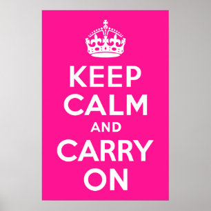 Deep Pink Keep Calm and Carry On Poster