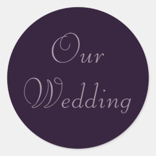 Deep Purple Violet Our Wedding Stickers